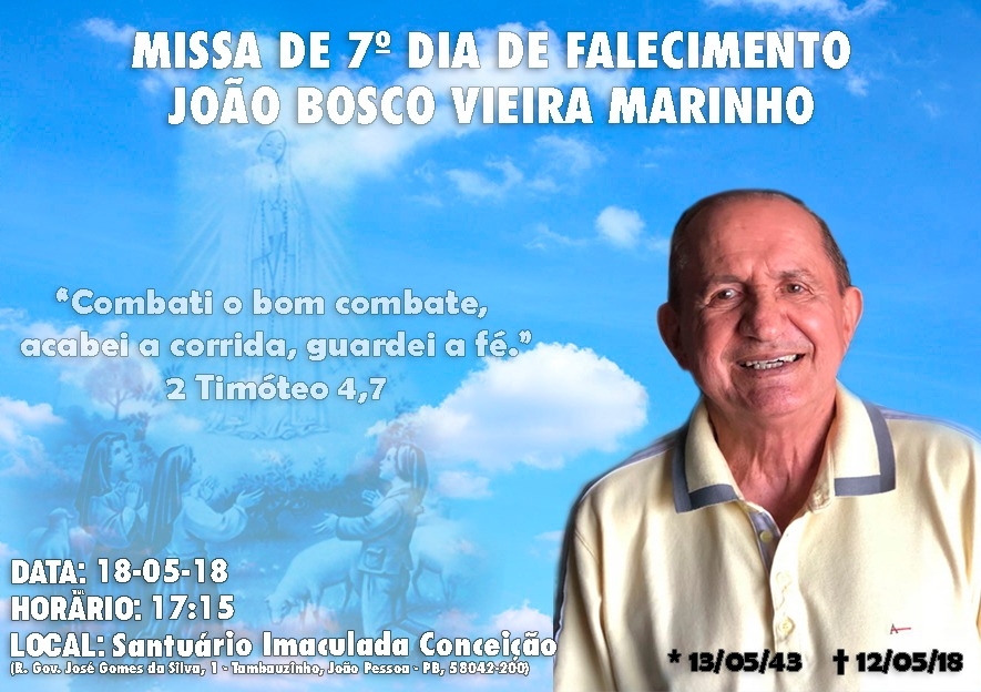 Missa de 7ª dia de Falecimento João Bosco Vieira Marinho